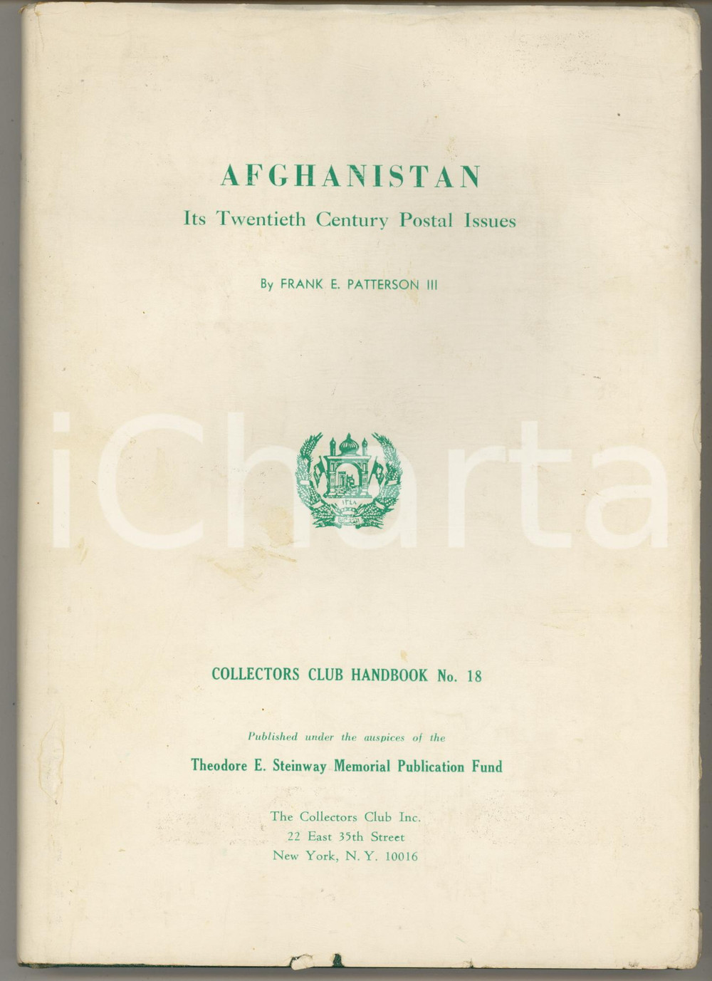 1964 Frank E. PATTERSON AFGHANISTAN its Twentieth Century Postal Issues AF