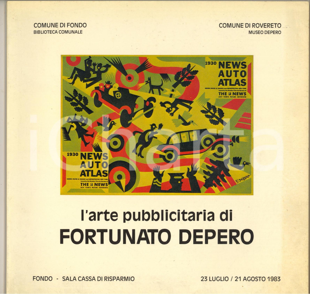 1983 Fortunato DEPERO - Arte pubblicitaria - Catalogo mostra FONDO
