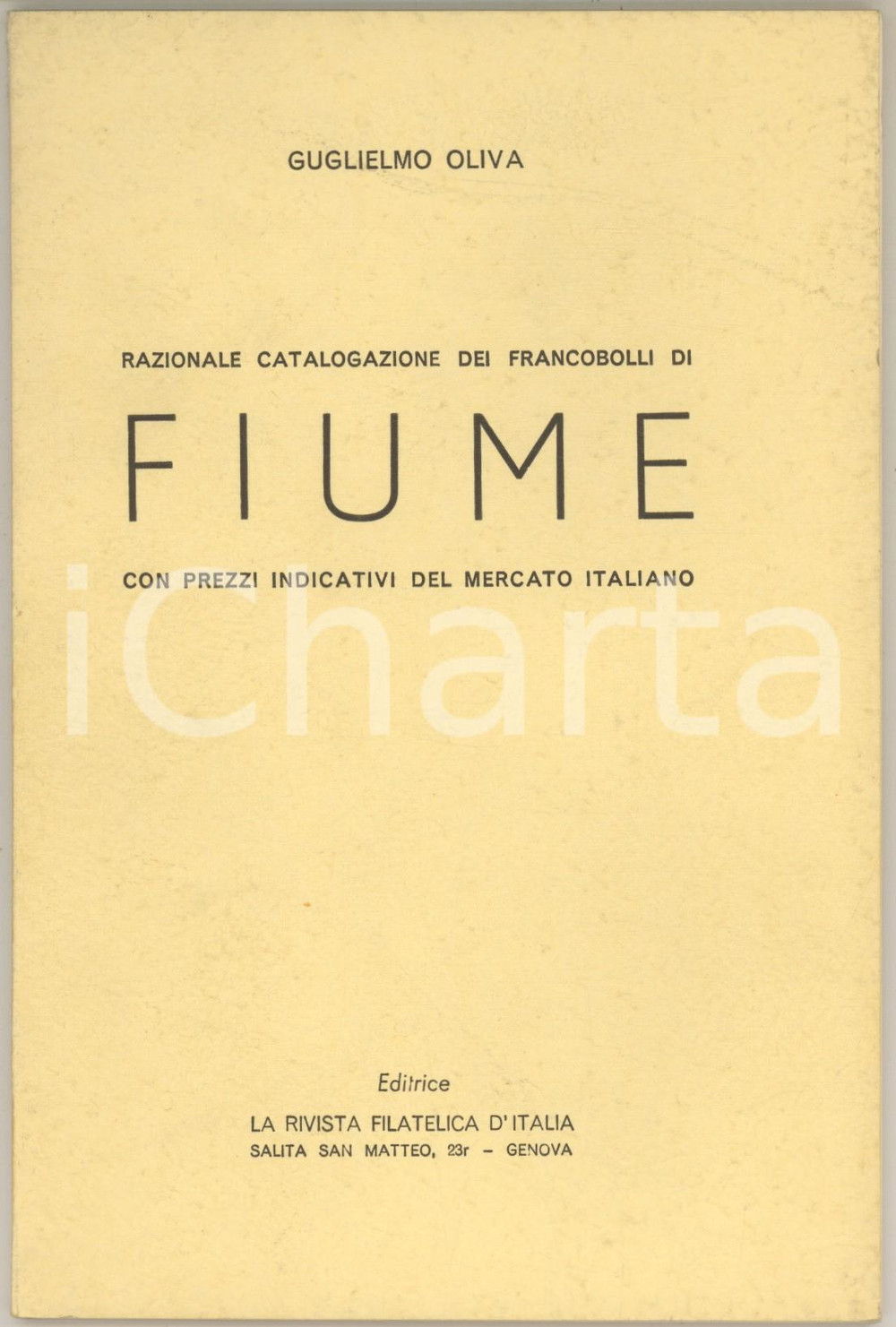 1956 FILATELIA Guglielmo OLIVA Razionale catalogazione francobolli di FIUME