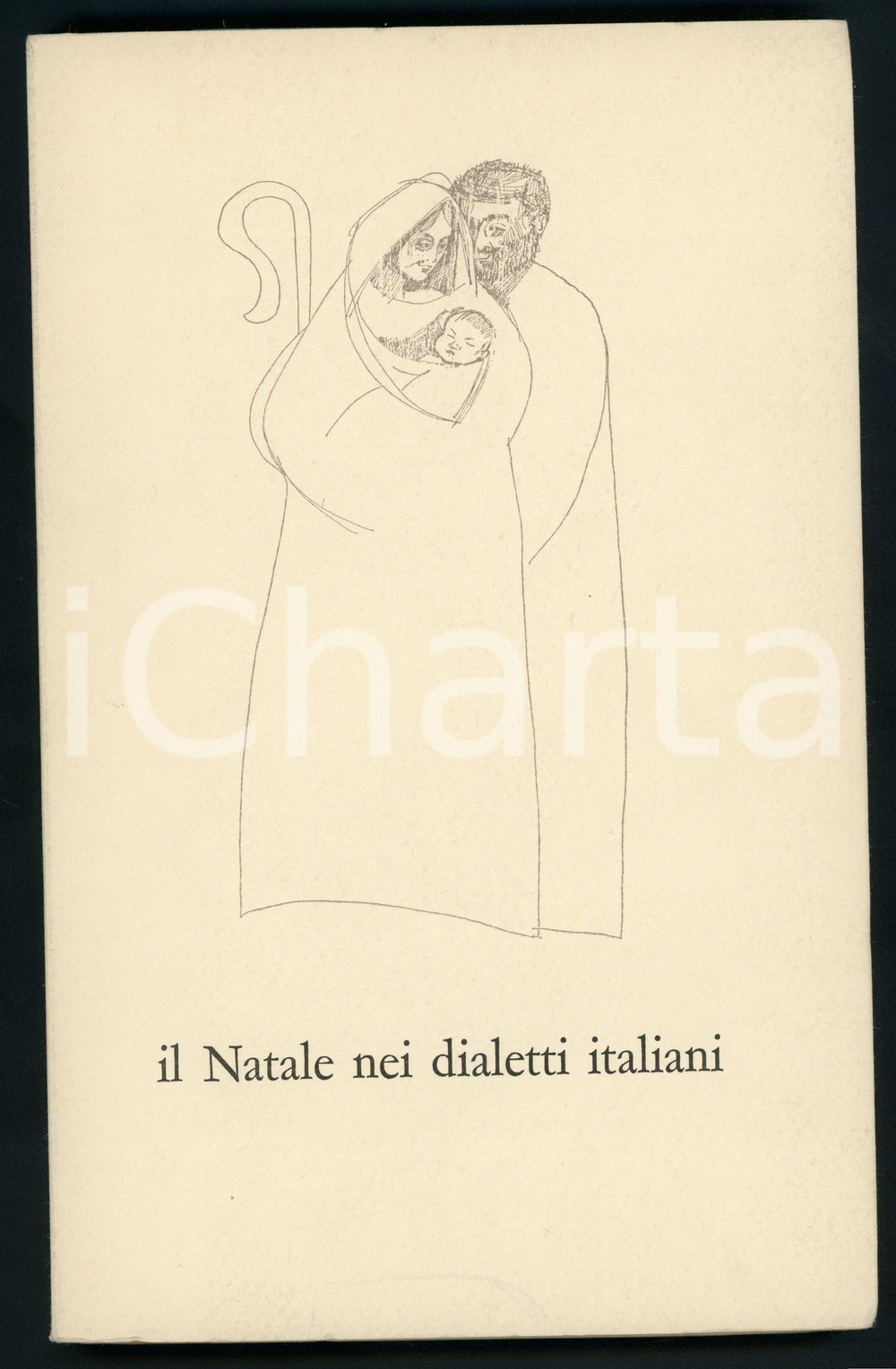 1967 Il Natale nei dialetti italiani - Tipografia Allegretti - Esemplare 374
