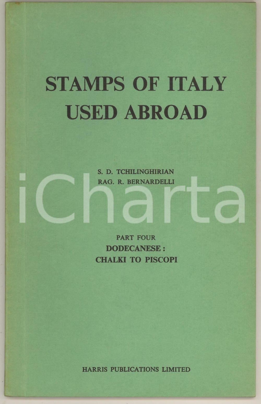 1965 Stamps of Italy Used Abroad - Part Four DODECANESE: CHALKI to PISCOPI