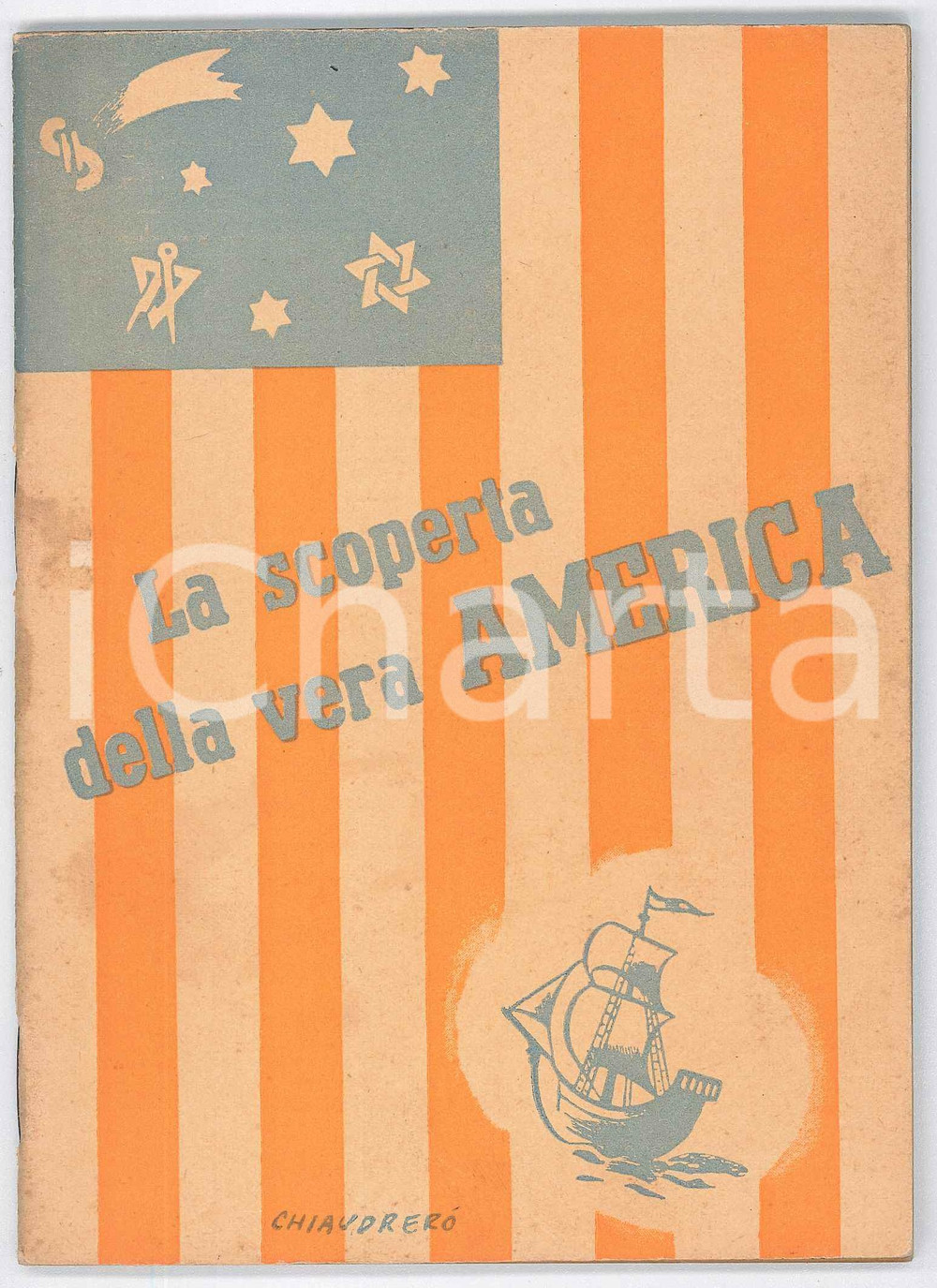 Libro, pubblicazione d epoca 1940 ca PROPAGANDA PNF Gian Luigi BRIGNONE La scoperta della vera America 1