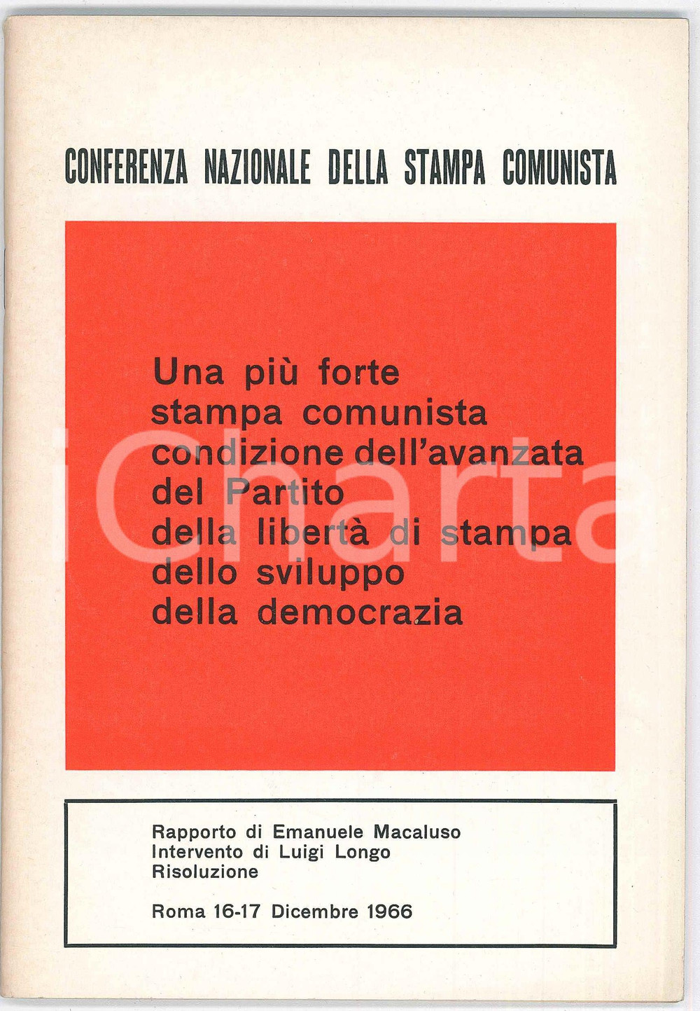 Libro, pubblicazione d epoca 1966 PCI Rapporto conferenza nazionale stampa comunista  Pubblicazione 1