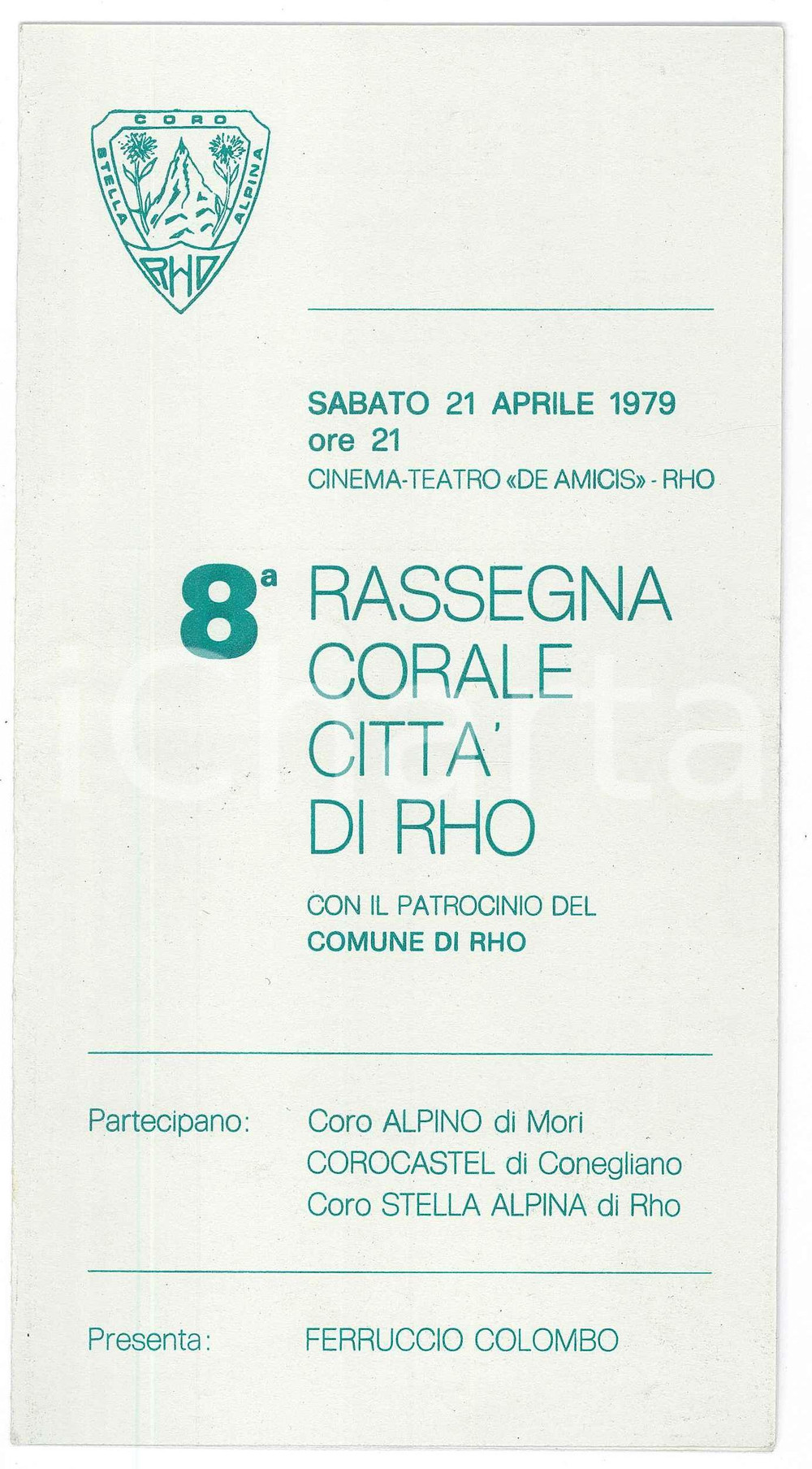 Materiale pubblicitario d’epoca 1979 RHO 8 Rassegna Corale CITTA  DI RHO  CinemaTeatro DE AMICIS Programma 1