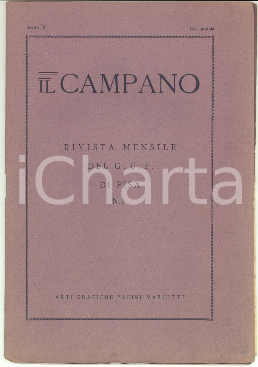 Giornale, rivista storica 1929 IL CAMPANO Pietro ROSSI e i pipistrelli accecati   Rivista G.U.F. PISA n°3 1