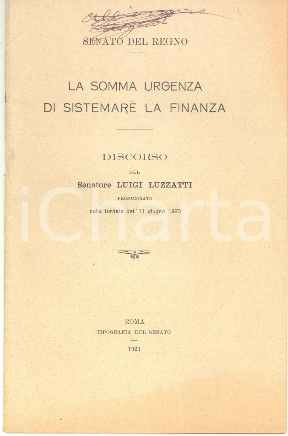Libro, pubblicazione d epoca 1923 SENATO DEL REGNO Luigi LUZZATTI La somma urgenza di sistemare la finanza 1