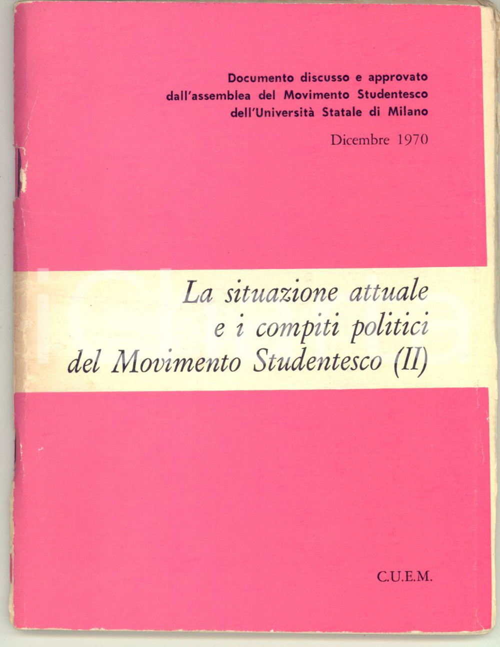 Libro, pubblicazione d epoca 1970 UniversitÃ  di MILANO La situazione attuale del Movimento Studentesco 1