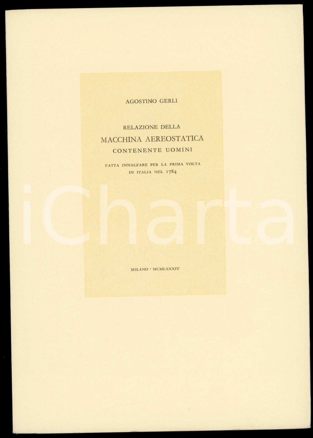 1984 Agostino GERLI Macchina aerostatica innalzata a Villa Andreani MONCUCCO 1