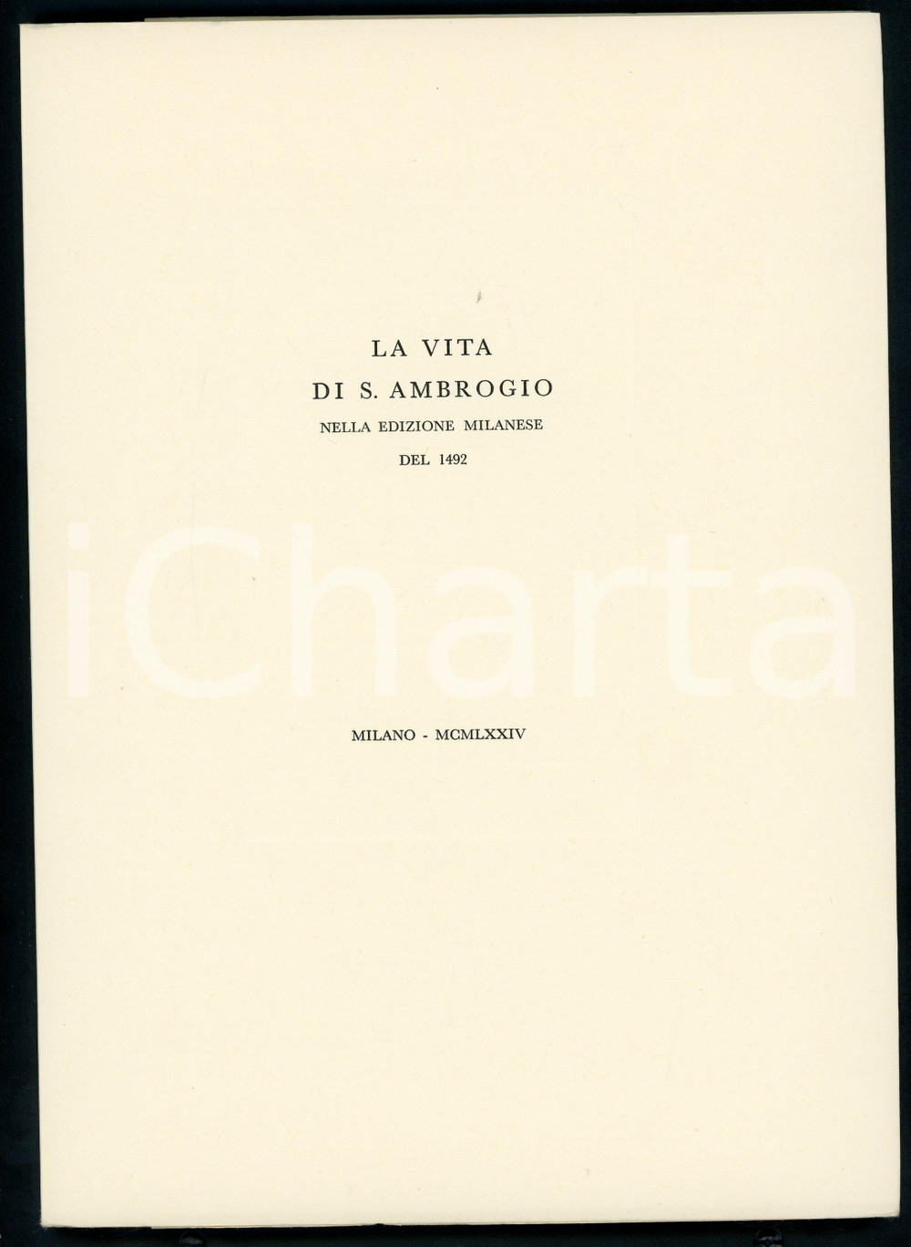 1974 Vita di Sant'Ambrogio nella edizione milanese del 1492 - Tip. ALLEGRETTI 2