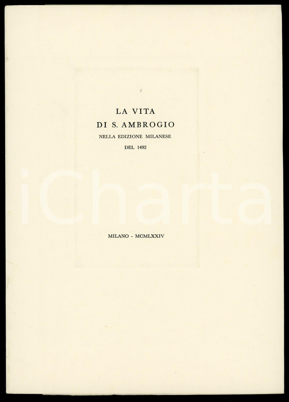 1974 Vita di Sant'Ambrogio nella edizione milanese del 1492 - Tip. ALLEGRETTI 3