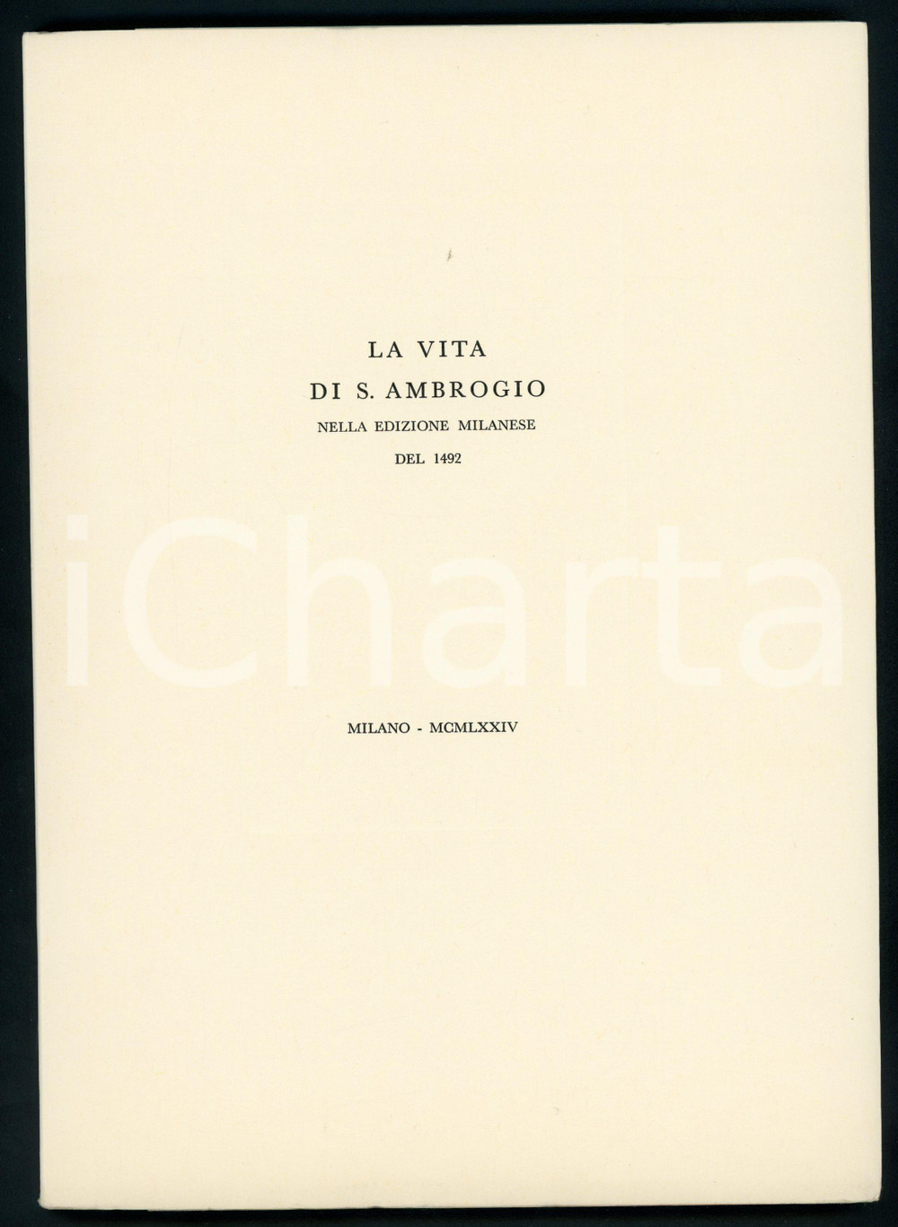 1974 Vita di Sant'Ambrogio nella edizione milanese del 1492 - Tip. ALLEGRETTI 4