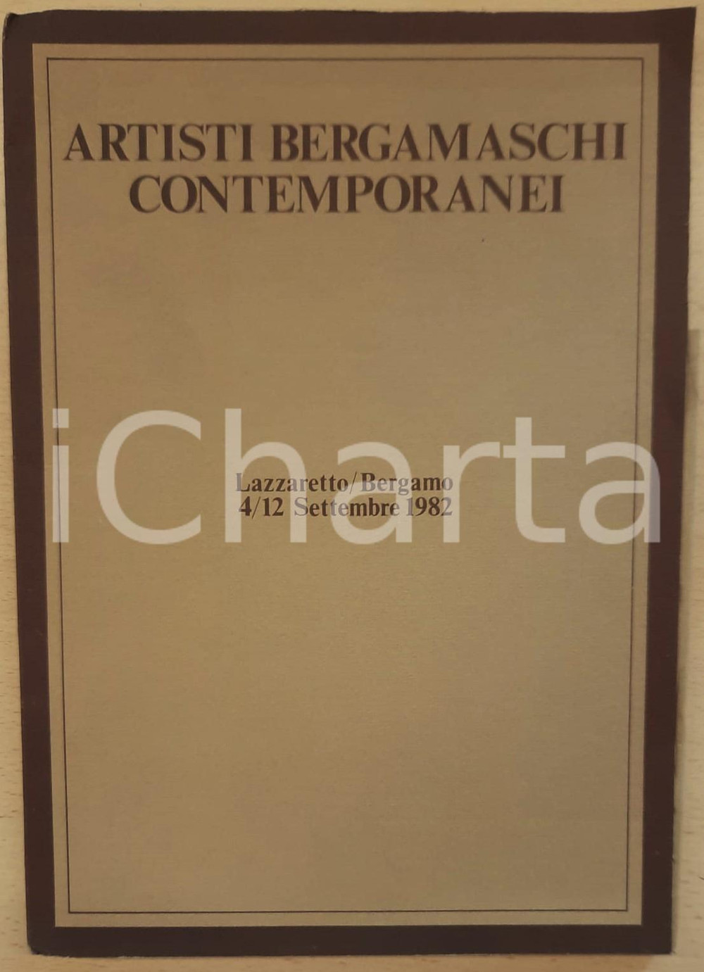 1982 BERGAMO Lazzaretto - Artisti bergamaschi contemporanei - Catalogo mostra