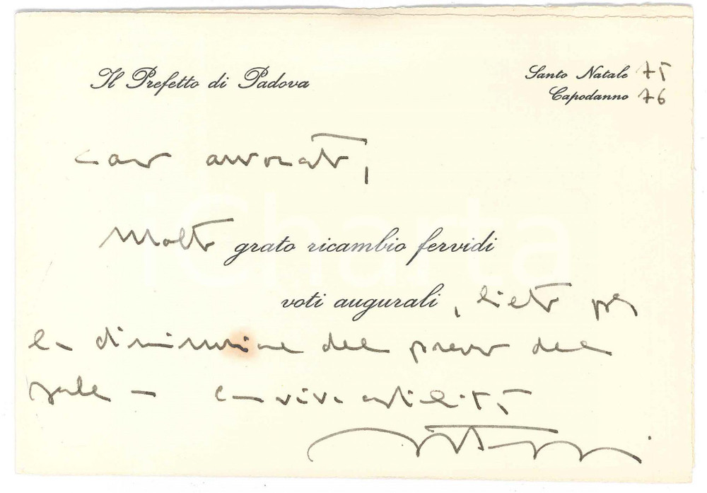 1975 PADOVA Prefetto Gustavo GIGLI - Biglietto auguri Natale - AUTOGRAFO Biglietto con messaggio autografo, intestato.Immagine alla prima facciata di Piazza dei Signori a Padova.  FAIR/discreto macchia centrale Formato: 16x11 cm originale e autentica 1
