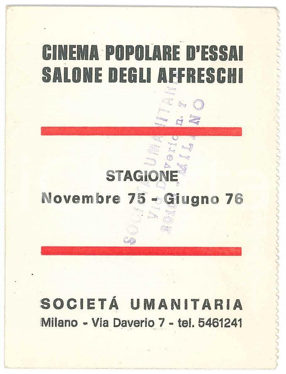 1975 MILANO SocietÃ  UMANITARIA Cinema popolare d'essai - Tessera Tessera originale d'epoca, su due facciate. GOOD/buono  Formato: 7x10 cm originale e autentica 1