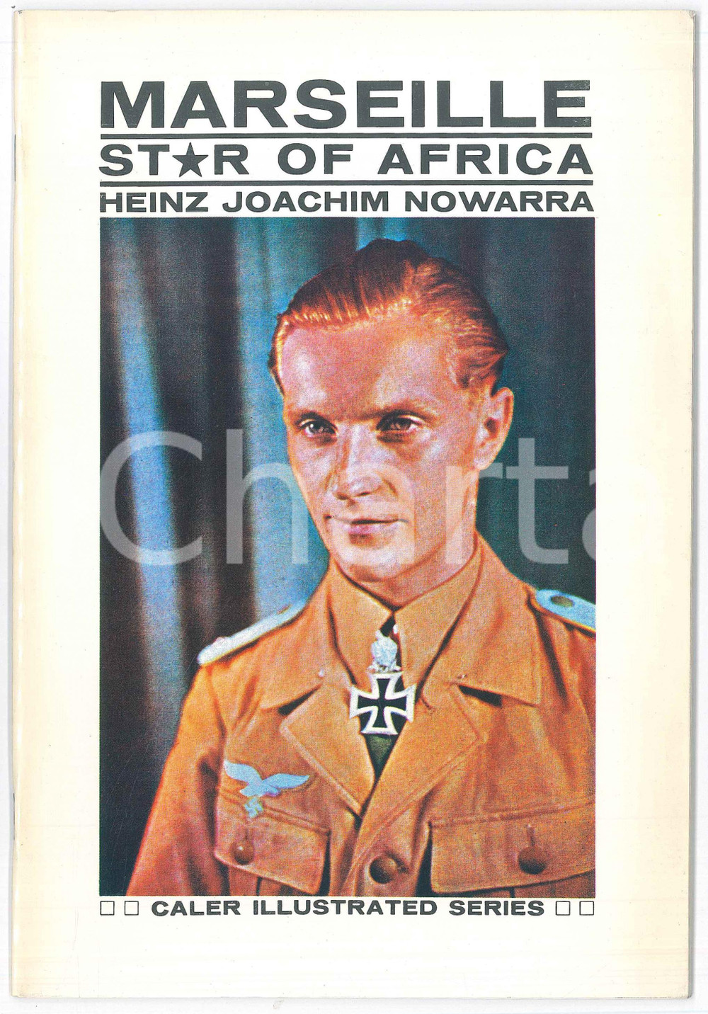 Libro, pubblicazione d epoca 1968 Heinz Joachim NOWARRA  HansJoachim MARSEILLE Star of Africa AERONAUTICA 1