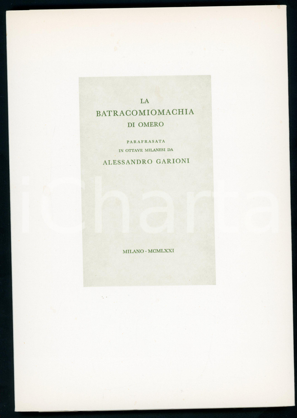 1971 MILANO Alessandro GARIONI La Batracomiomachia di Omero in ottave milanesi 2