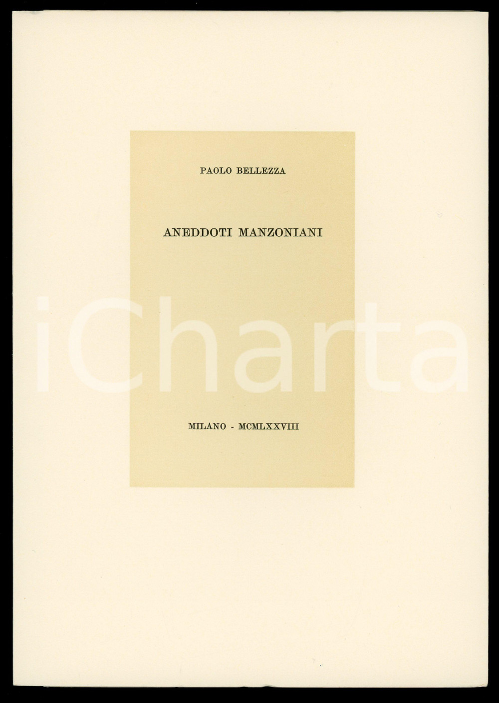 1978 Paolo BELLEZZA Aneddoti manzoniani - Tipografia CAMPI - MILANO (1)