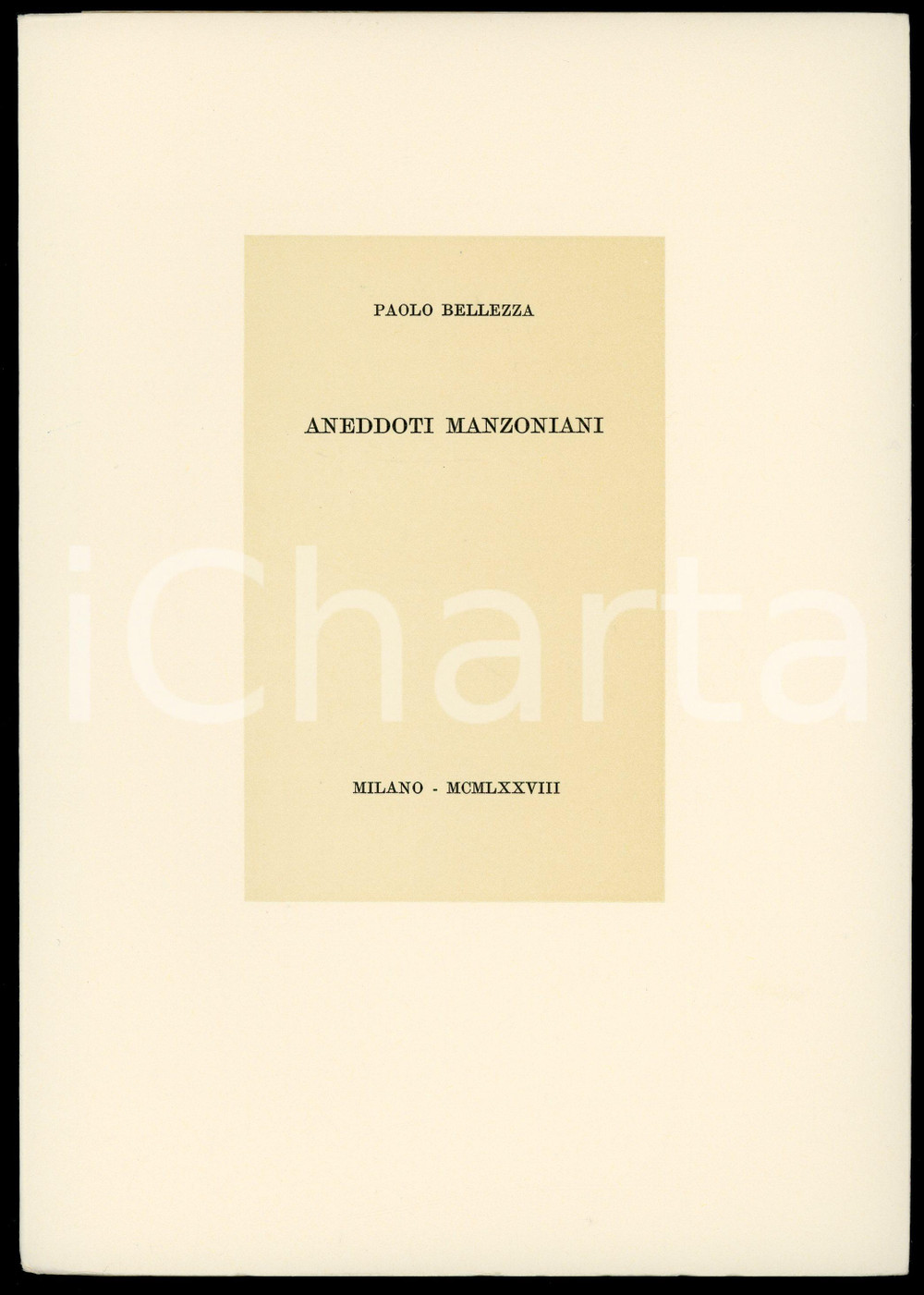 1978 Paolo BELLEZZA Aneddoti manzoniani - Tipografia CAMPI - MILANO (2)