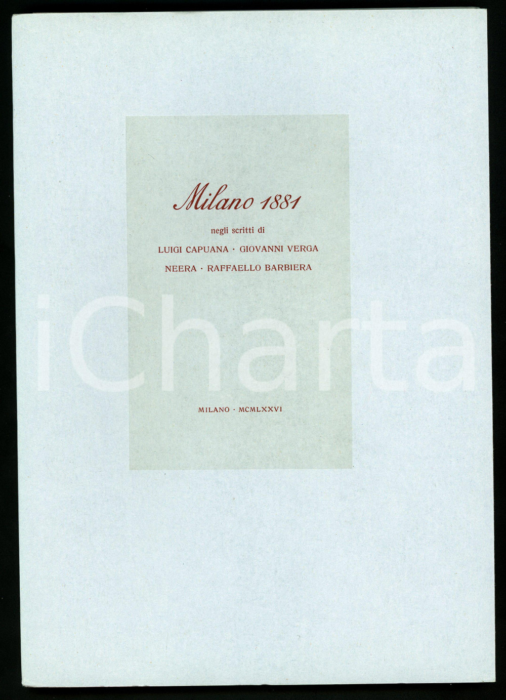 1976 MILANO 1881 negli scritti di Luigi CAPUANA Giovanni VERGA Neera - Campi (2)
