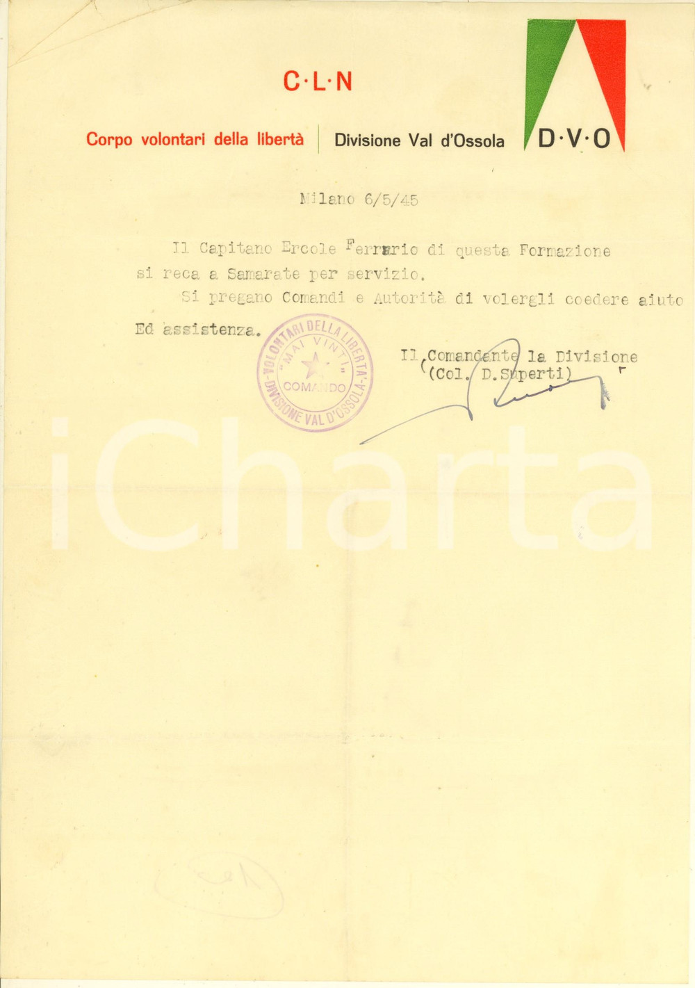 Documento originale, autentico 1945 CLN VAL D OSSOLA  Lasciapassare Ercole FERRARIO Autografo Col. SUPERTI 1