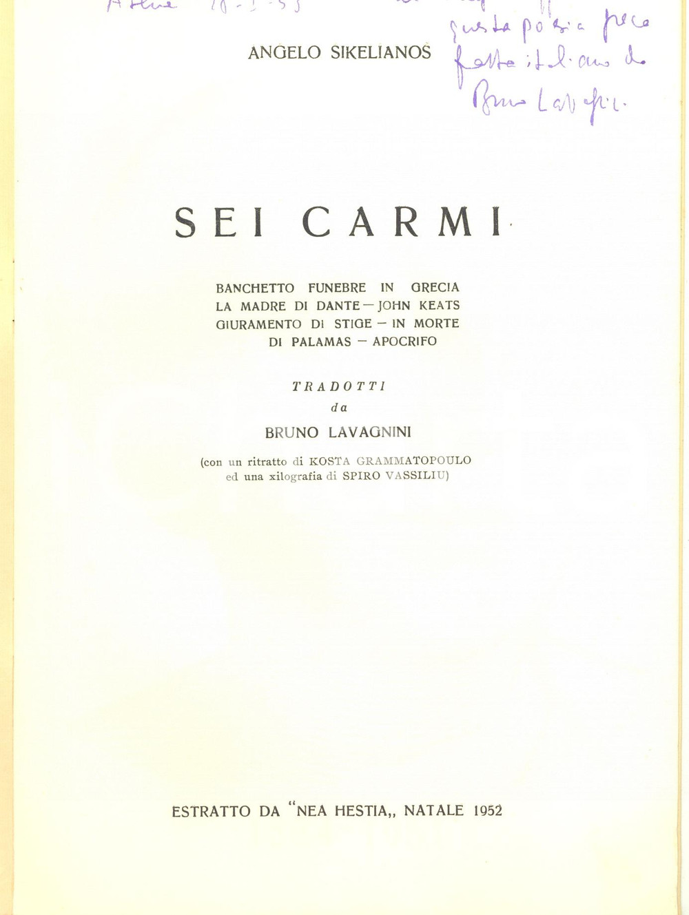 Libro, pubblicazione d epoca 1952 Angelo SIKELIANOS Sei Carmi  Invio autografo Bruno LAVAGNINI 1