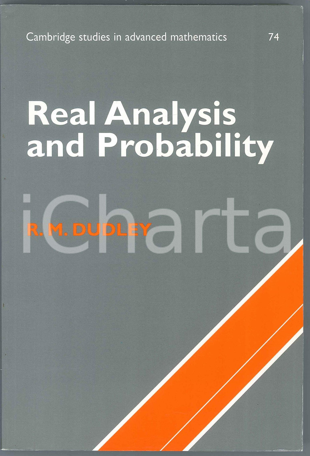 2002 R.M. DUDLEY Real Analysis and Probability