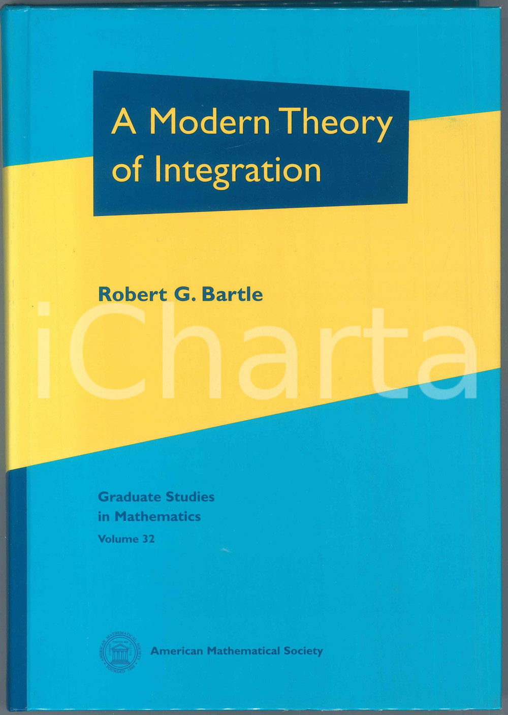 2006 Robert G. BARTLE A Modern Theory of Integration 458 p. Pubblicazione cartonata in lingua inglese.EDITORE: American Mathematical SocietyCOLLANA: Graduate Studies in Mathematics Volume 32PAGINE: 458 GOOD/buono  Formato: 18x26 cm originale e autentica 1