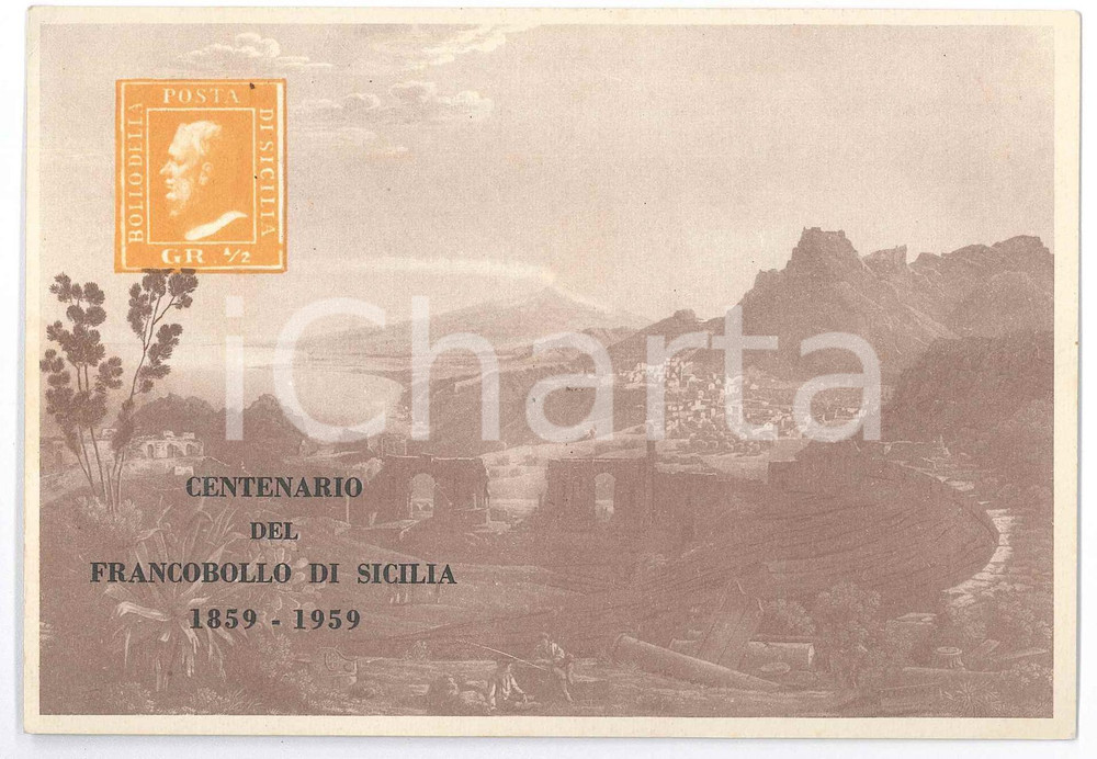 1959 PALERMO - SICILIA 59 - Centenario Francobollo di Sicilia - Cartolina Cartolina postale d'epoca, viaggiata nel 1962 con timbro "Centenario Poste Italiane" GOOD/buono  Formato: 15x10 cm originale e autentica 1