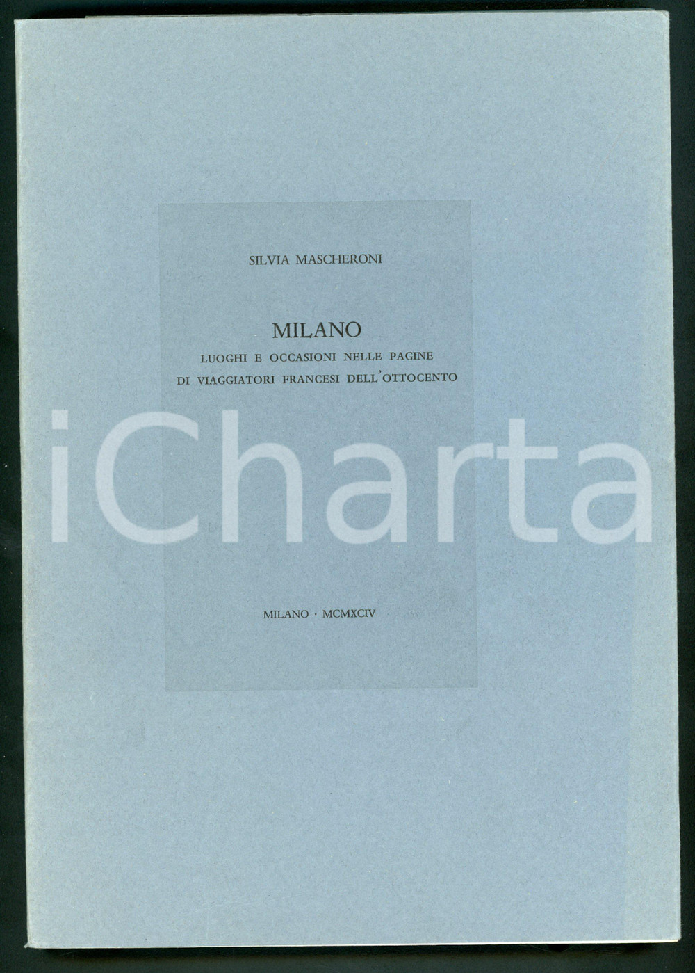 1994 Silvia MASCHERONI Milano nelle pagine di viaggiatori francesi CAMPI (1) Pubblicazione originale con copertina flessibile.Tiratura limitata (esemplare numerato in macchina n&deg; 185/200 in edizione non venale).TITOLO: Milano - Luoghi e occasioni nelle pagine di viaggiatori francesi dell'OttocentoPAGINE: 80EDITORE: Tipografia Campi - Milano FAIR/discreto Residuo di incollatura in quarta di copertina Formato: 17x24 cm originale e autentica 1