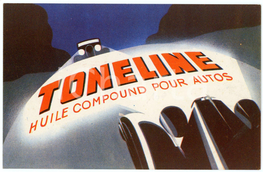 1920 ca TONELINE Huile compound pour autos - Illustrated Postcard FP NV  Cartolina postale d'epoca, non viaggiata.CONDIZIONI: GFORMATO: FP    originale e autentica 1