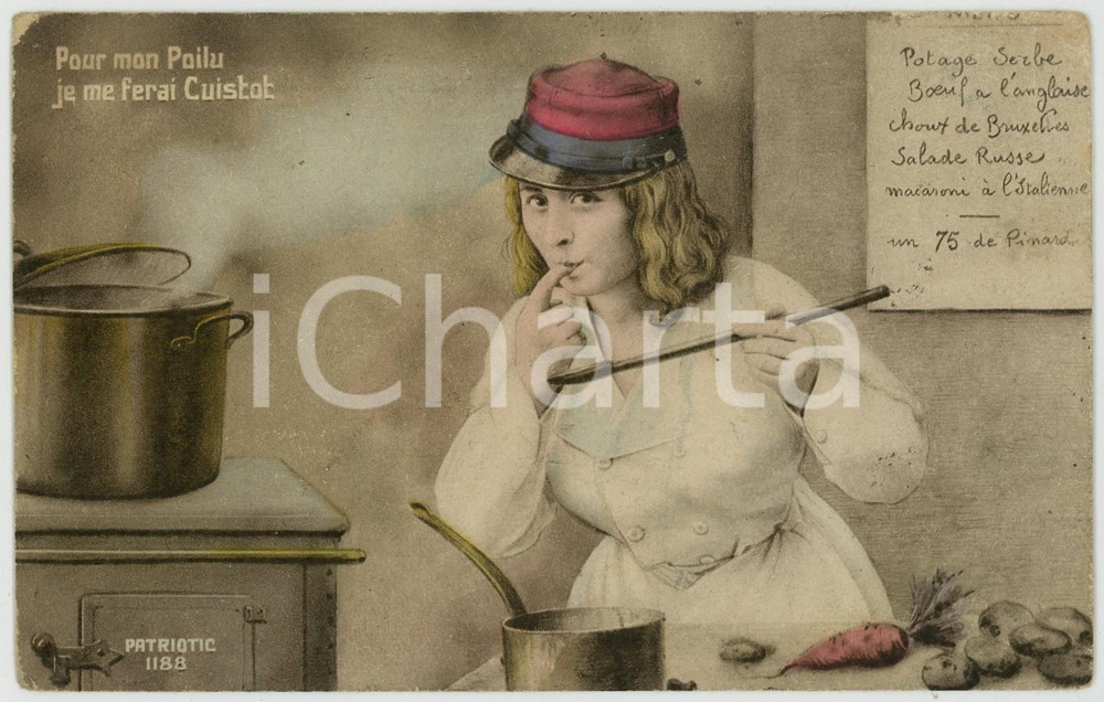 1916 WWI FRANCE HUMOUR Pour mon Poilu je me ferai Cuistot - Cook *Postcard Cartolina postale d'epoca, viaggiata (ma francobollo mancante).   FAIR/discreto smussature angolari; macchie al verso Formato: 14x9 cm originale e autentica 1