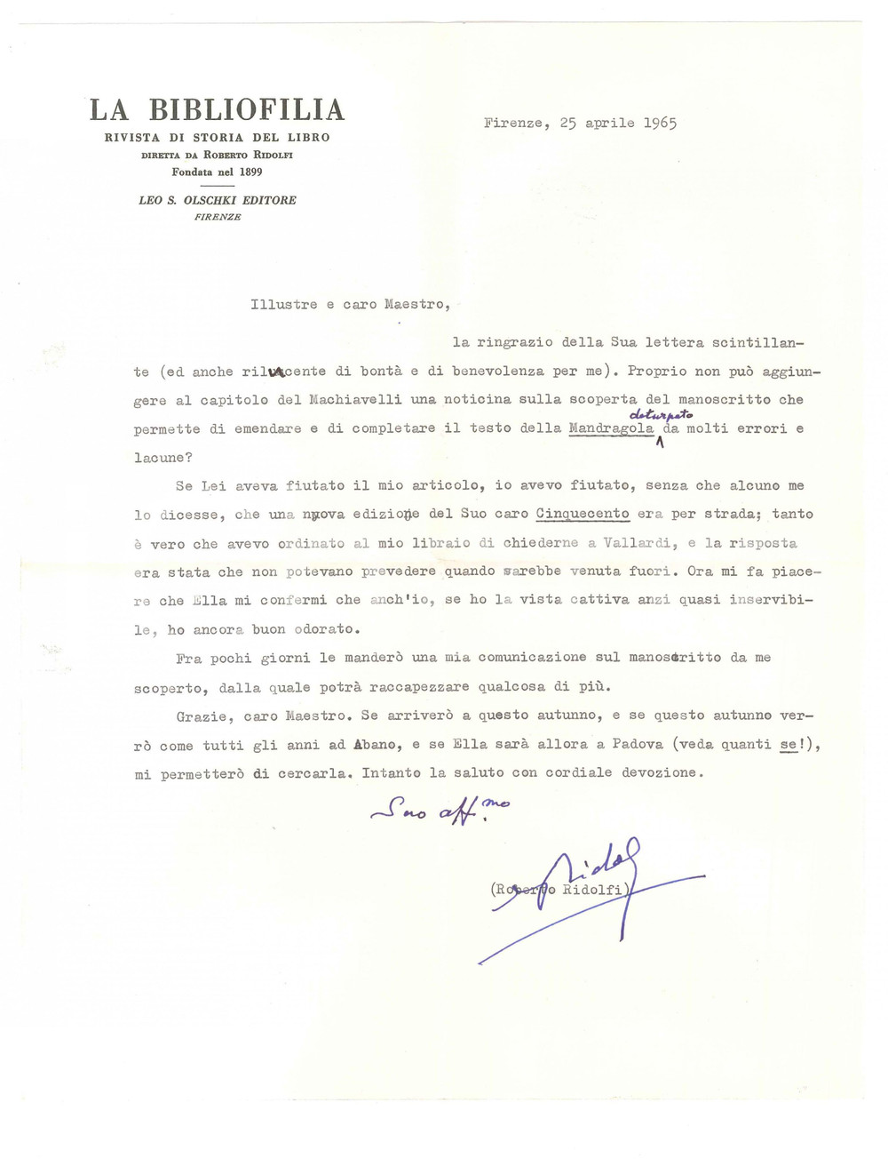 1965 FIRENZE La Bibliofilia - Lettera Roberto RIDOLFI a un collega - AUTOGRAFO Lettera dattiloscritta con firma autografa dello studioso, relativa alla richiesta di citazione in un libro.Su carta intestata.PAGINE: 1 FAIR/discreto piegature d'epoca  originale e autentica 1