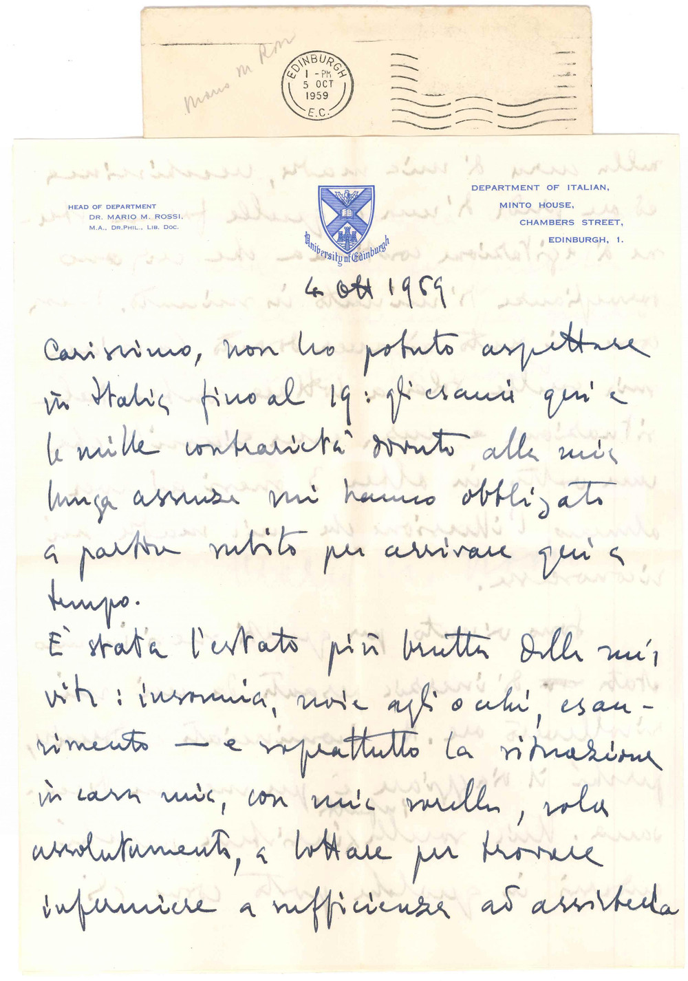 1959 University of EDINBURGH Lettera Mario Manlio ROSSI - AUTOGRAFO Lettera, interamente autografa, del filosofo e anglista Mario Manlio Rossi, di contenuto personaleCarta intestata "University of Edinburgh - Department of Italian".Busta viaggiata.PAGINE: 3 facciate FAIR/discreto piegature d'epoca  originale e autentica 1