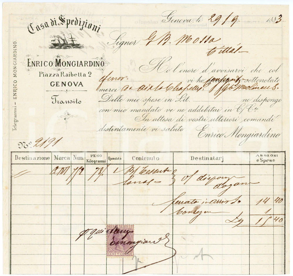 1883 GENOVA - Enrico MONGIARDINO - Casa di spedizioni - Fattura Fattura commerciale d'epoca, manoscritta, su carta intestata.Genova - piazza Raibetta 2Presente marca da bollo.CONDIZIONI: F (lievi piegature d'epoca)PAGINE: 1    originale e autentica 1