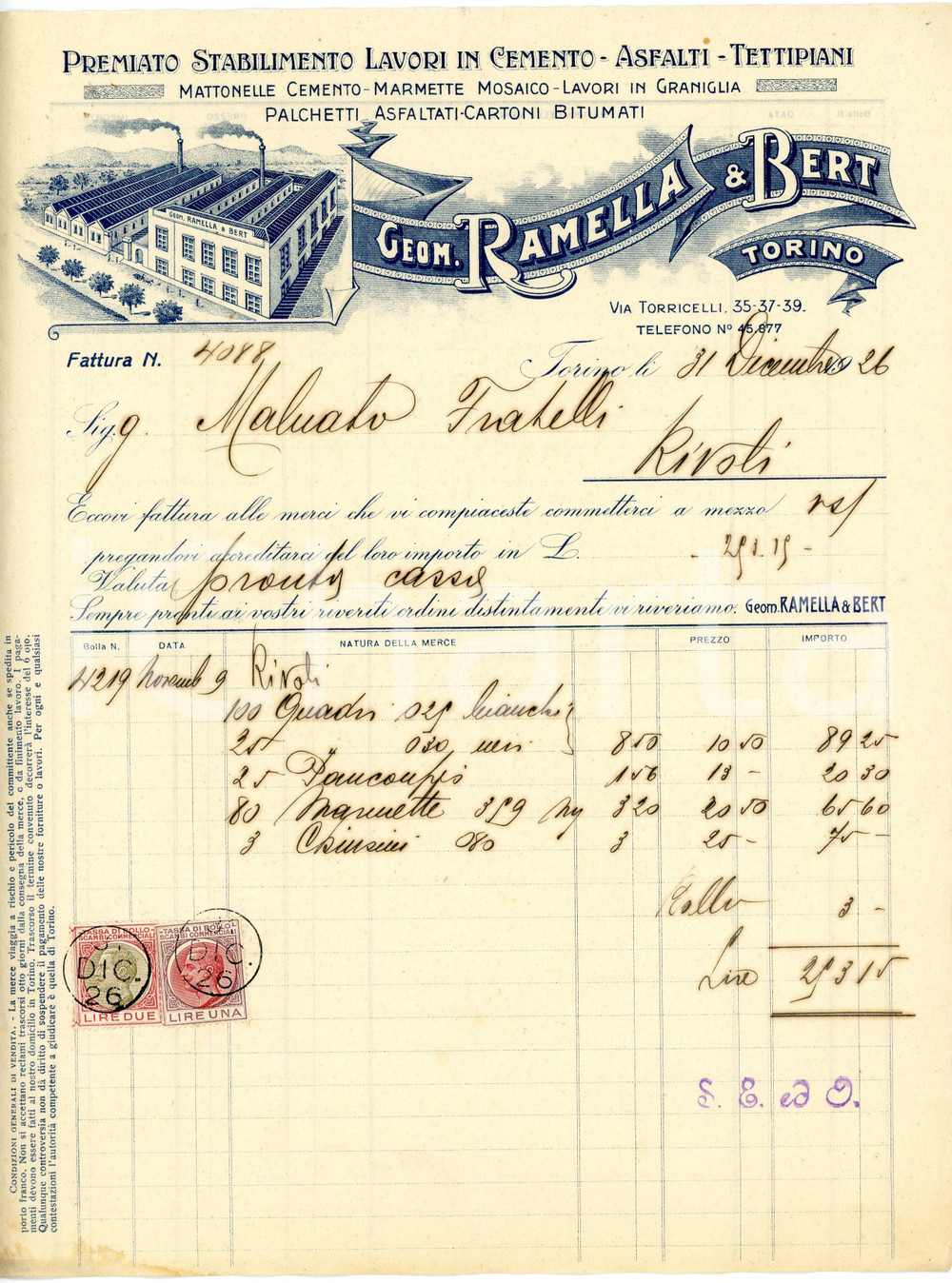 1926 TORINO - RAMELLA & BERT - Stabilimento lavori in cemento, asfalti - Fattura Fattura commerciale d'epoca, a stampa con inserti manoscritti, su carta intestata illustrata.Torino - via Torricelli 35-37-39CONDIZIONI: F (piegature d'epoca, piccoli fori all'angolo superiore sinistro, lieve ingiallimento all'angolo inferiore sinistro)PAGINE: 1    originale e autentica 1