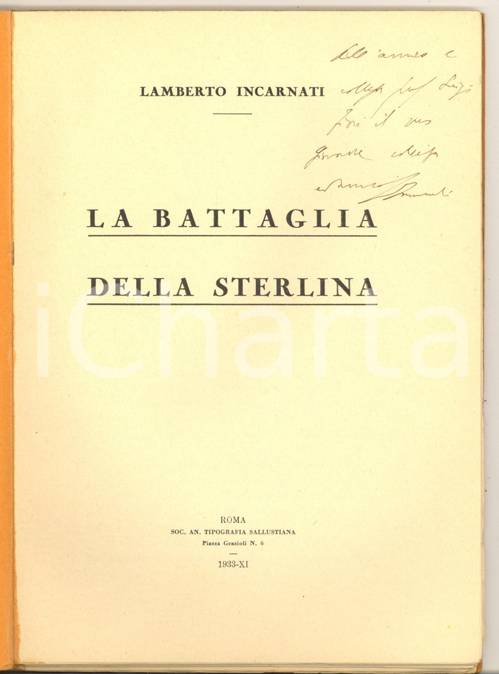 Libro, pubblicazione d epoca 1933 Lamberto INCARNATI La battaglia della sterlina  Invio AUTOGRAFO 1
