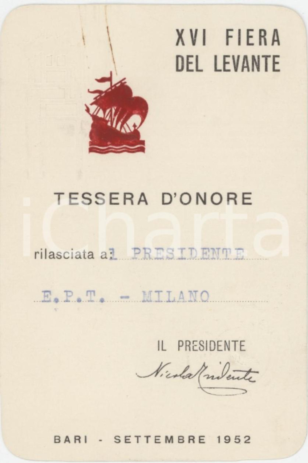 1952 BARI - XVI Fiera del Levante - Tessera d'onore del Presidente EPT di Milano Tessera d'epoca.  FAIR/discreto Piccole macchie al margine superiore Formato: 7x10 cm originale e autentica 1