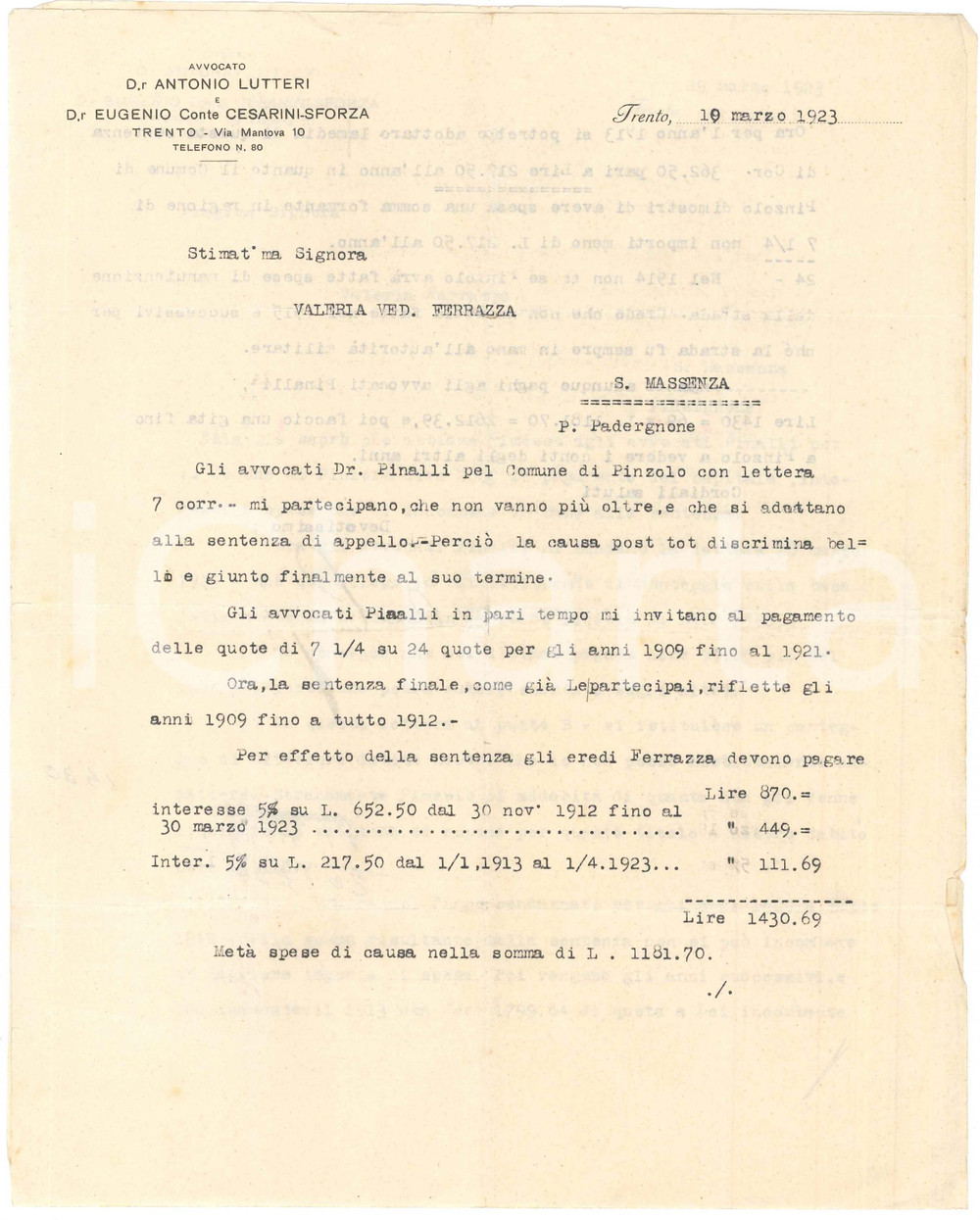 1923 TRENTO Lettera avv. Antonio LUTTERI - Saldo parcelle avv. Pinalli Lettera con firma autografa dell'avvocato, su carta intestata.PAGINE: 1 (2 facciate) FAIR/discreto piegature d'epoca e minimi strappi marginali  originale e autentica 1