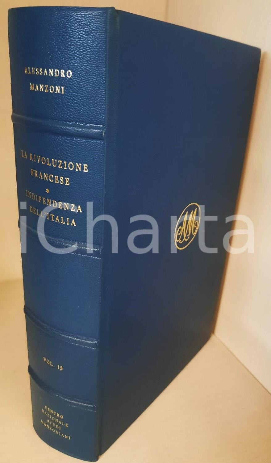 2000 Alessandro MANZONI Rivoluzione francese 1789 / italiana 1859 - Vol. 15  Legatura in piena pelle blu, logo AM in oro al centro del piatto, 4 nervi e titoli in oro al dorso, taglio superiore in oro, segnalibro, titolo in sanguigna in frontespizio, cofanetto.Presenti illustrazioni, su tavole fuori testo.Composizione dei testi nella versione VAL del carattere Baskerville, riproduzione delle immagini e stampa su carta filigranata Magnani di Pescia, tiratura speciale ad personam di 250 copie nella Stamperia Valdonega di Verona, rilegatura di Ruggero Rigoldi. Collana "Edizione Nazionale ed Europea delle opere di Alessandro Manzoni".PAGINE: 354EDITORE: Centro Nazionale Studi Manzoniani - Milano  GOOD/buono  Formato: 22x14 cm originale e autentica 1
