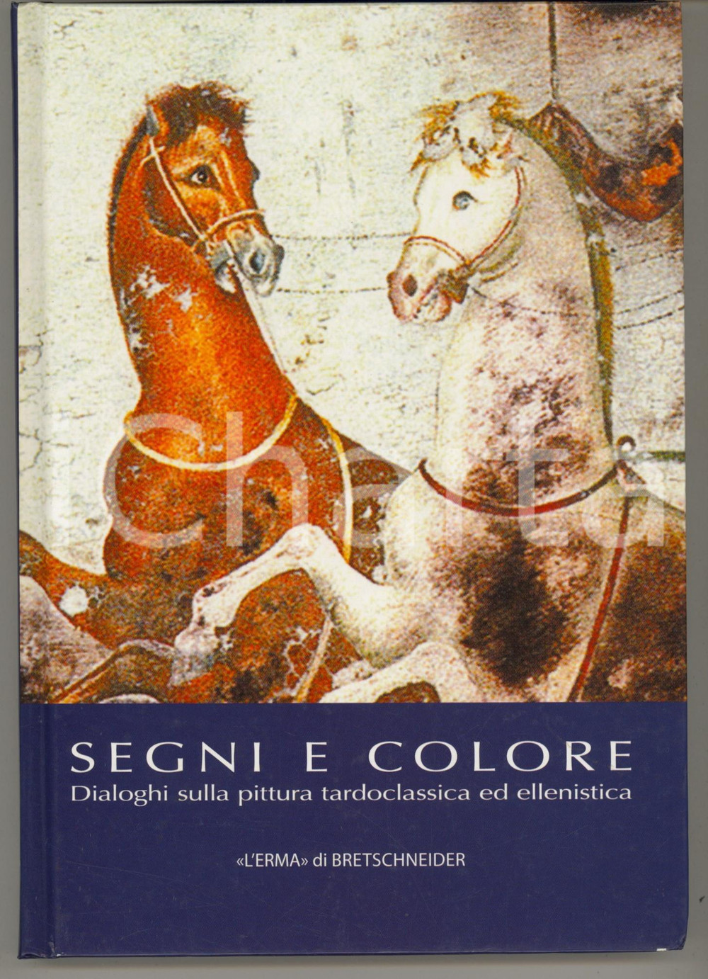 2012 Maurizio HARARI Silvia PALTINERI "Segni e colore" L'Erma di Bretschneider 2 Copertina cartonata. Titolo completo: "Segni e colore. Dialoghi sulla pittura tardoclassica ed ellenistica".Collana "Studia Archaeologica", 188.PAGINE: 176EDITORE: L'Erma di Bretschneider GOOD/buono minimi segni d'uso in copertina Formato: 17x24 cm originale e autentica 1