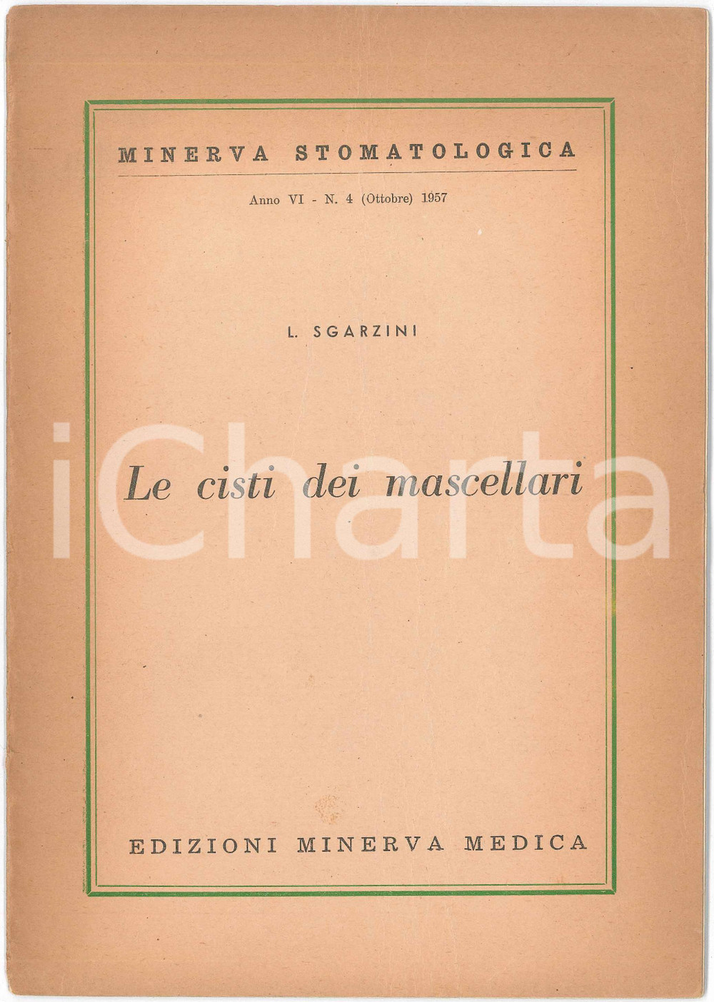 1957 MINERVA STOMATOLOGICA Luciano SGARZINI Cisti dei mascellari - Estratto (2) Pubblicazione d'epoca, illustrata, con appunti manoscritti. "Le cisti dei mascellari"Estratto da "Minerva Stomatologica" - Anno VI, 1957 n. 4EDITORE: Edizioni Minerva MedicaCONDIZIONI: FAIR (bruniture diffuse)FORMATO: 17x24 cmPAGINE: 27    originale e autentica 1