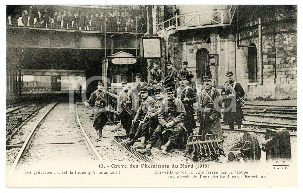 1910 PARIS Grève des Cheminots du Nord - Surveillance voie ferrée *Postcard 13  Cartolina postale d'epoca, non viaggiata. GOOD/buono  Formato: 14x9 cm originale e autentica 1