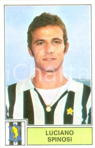 Oggetto da collezione cartaceo PANINI - CALCIATORI 1971 - 1972 Figurina Luciano SPINOSI Serie A JUVENTUS 1
