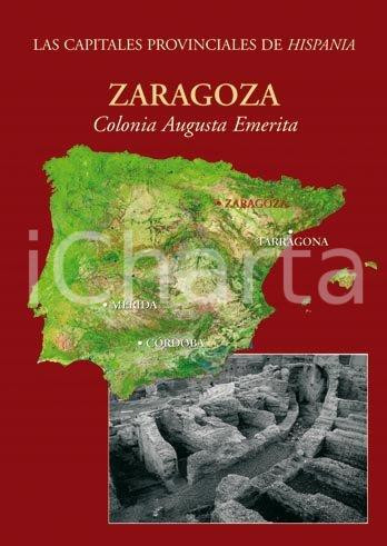 2007 Lloris BELTRAN Zaragoza - Colonia caesar augusta - L'Erma di Bretschneider Brossura editoriale, con copertina rigida.Copia sigillata.EDITORE: L'Erma di Bretschneider - RomaCOLLANA: Ciudades romanas de Hispania, 4PAGINE: 162 GOOD/buono  Formato: 17x24 cm originale e autentica 1