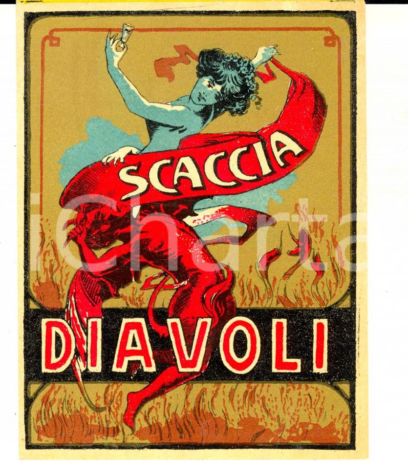 Materiale pubblicitario d’epoca 1935 ca Vino SCACCIADIAVOLI  Etichetta pubblicitaria VINTAGE 10x12 cm 1 1