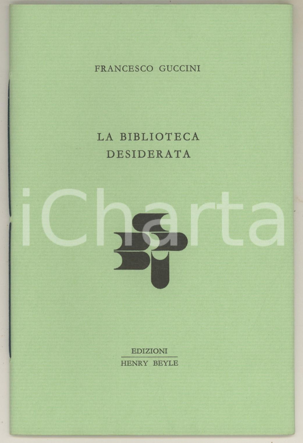 2016 Francesco GUCCINI La biblioteca desiderata *Ed. Henry BEYLE Pubblicazione originale, con copertina flessibile. Intonso. Unita cartolina illustrata.Tiratura limitata in 375 esemplari numerati (il presente è il 77).COLLANA:  Piccola biblioteca oggetti letterariPAGINE: 37 GOOD/buono  Formato: 13x19 cm originale e autentica 1