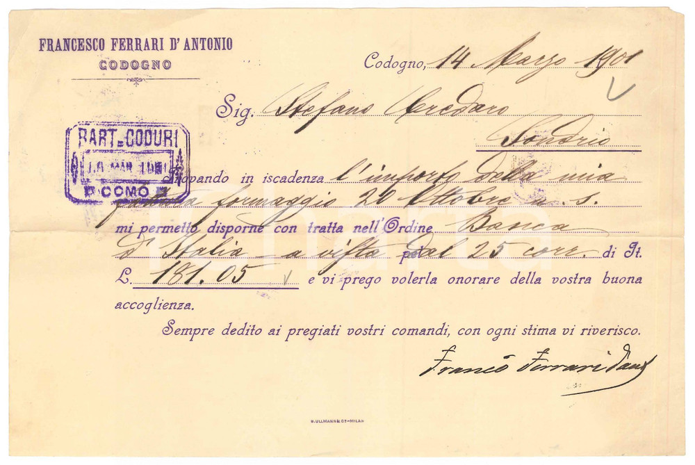 Documento originale, autentico 1901 CODOGNO Francesco FERRARI d Antonio  Saldo fattura formaggio 1