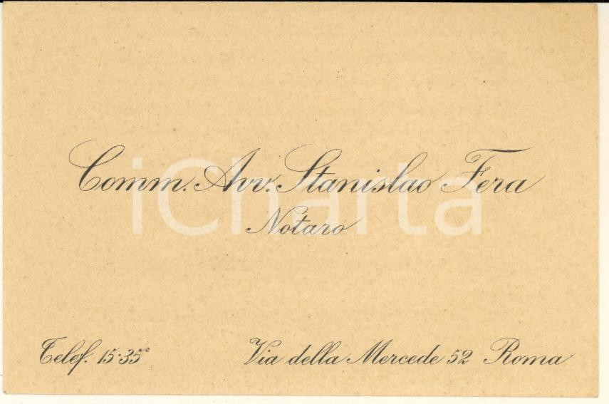 Oggetto da collezione cartaceo 1900 ca ROMA Comm. Avv. Stanislao FERA notaro  Biglietto da visita 1