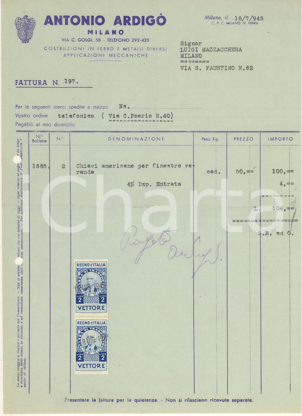 Documento originale, autentico 1945 MILANO Via Golgi 58 Ditta Antonio ARDIGO  Costruzioni in ferro  Fattura 1