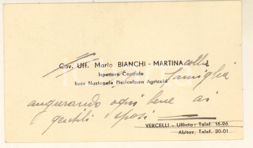 Oggetto da collezione cartaceo 1950 ca VERCELLI Biglietto cav. uff. Mario BIANCHI  MARTINA Autografo 1